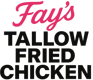 FAY'S TALLOW FRIED CHICKEN
